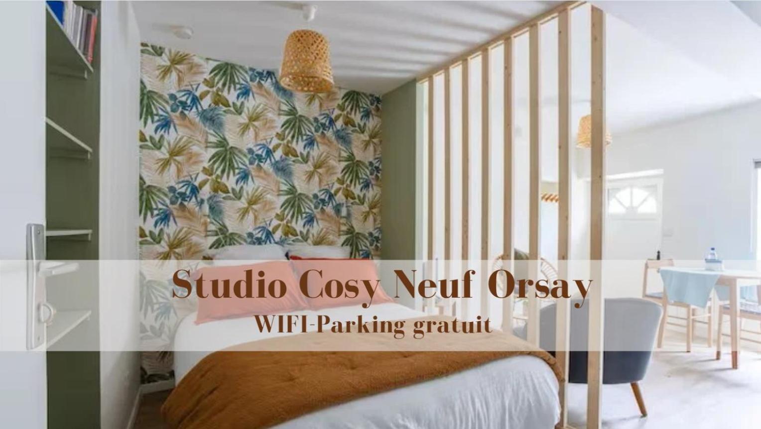 Studio Cosy Neuf - Fibre - Parking Gratuit - Proche Ecoles Et Entreprises Orsay Dış mekan fotoğraf